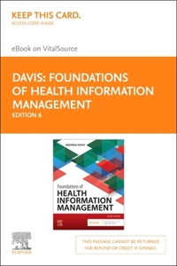 Foundations of Health Information Management - Elsevier eBook on Vitalsource (Retail Access Card)