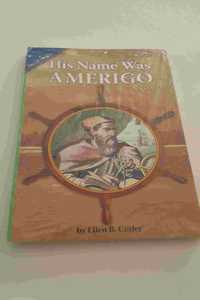 History Social Science 2006 Content Reader 6-Pack Grade 5: His Name Wa Amerigo