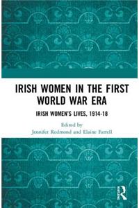 Irish Women in the First World War Era