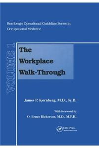 The Workplace Walk-Through