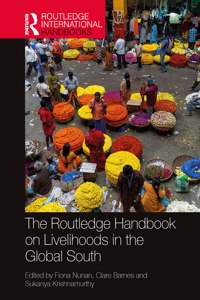Routledge Handbook on Livelihoods in the Global South