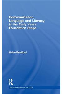 Communication, Language and Literacy in the Early Years Foundation Stage