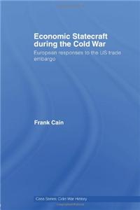 Economic Statecraft during the Cold War