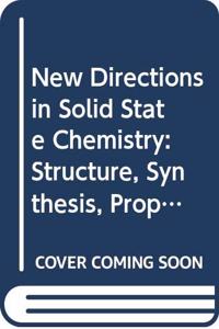 New Directions in Solid State Chemistry