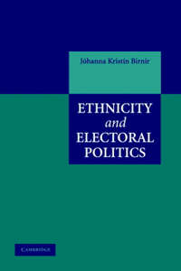 Ethnicity and Electoral Politics