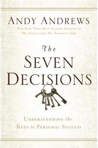 Seven Decisions