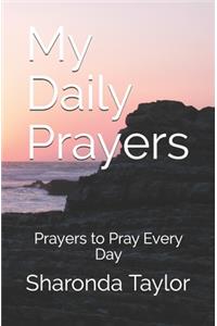 My Daily Prayers
