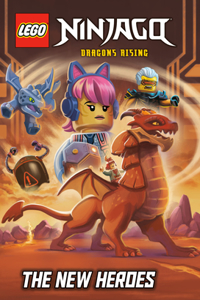 New Heroes (Lego Ninjago: Dragons Rising)