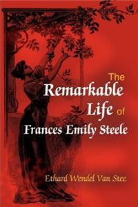 Remarkable Life of Frances Emily Steele