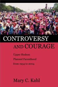Controversy and Courage