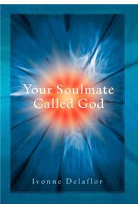 Your Soulmate Called God