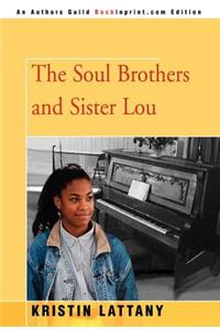 Soul Brothers and Sister Lou