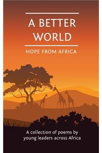 A Better World