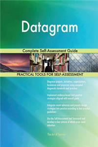 Datagram Complete Self-Assessment Guide