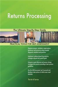 Returns Processing The Ultimate Step-By-Step Guide