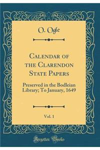 Calendar of the Clarendon State Papers, Vol. 1