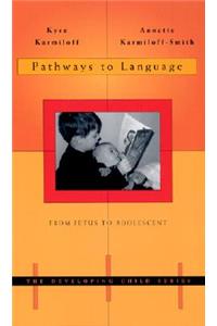 Pathways to Language