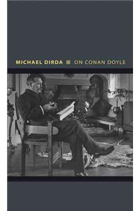 On Conan Doyle: Or, the Whole Art of Storytelling