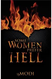 Some Women Prefer Hell
