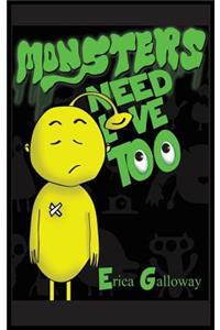 Monsters Need Love Too