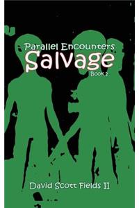 Parallel Encounters - Salvage