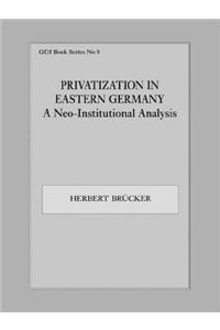 Privatization in Eastern Germany