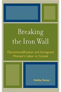 Breaking the Iron Wall