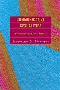 Communicative Sexualities