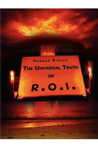 Universal Truth of R.O.I.