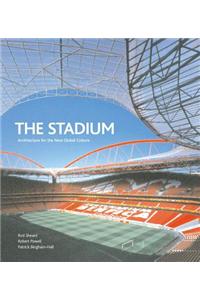 Stadium: Architecture for the New Global Culture