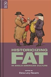Historicizing Fat in Anglo-American Culture