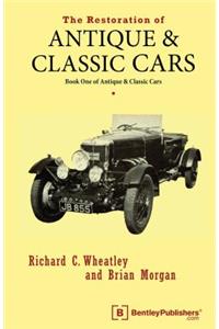 The Restoration of Antique and Classic Cars