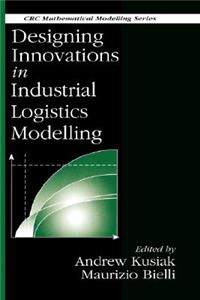 Designing Innovations in Industrial Logistics Modelling