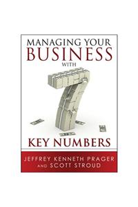 Managing Your Business with 7 Key Numbers