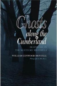Ghosts Along Cumberland
