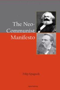 The Neo-Communist Manifesto