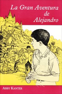 La Gran Aventura de Alejandro La Gran Aventura de Alejandro