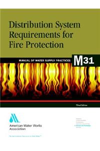 Distribution System Requirements for Fire Protection (M31)