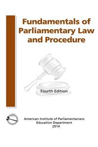 Fundamentals of Parliamentary Procedure