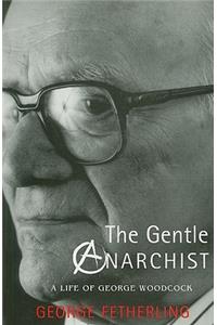 The Gentle Anarchist