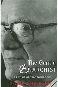 Gentle Anarchist