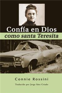 Confía en Dios como santa Teresita