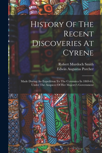 History Of The Recent Discoveries At Cyrene