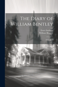 Diary of William Bentley