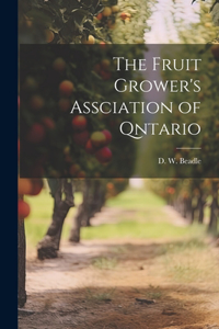 The Fruit Grower's Assciation of Qntario