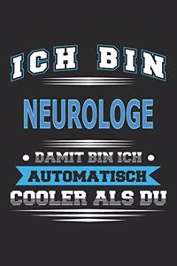 Ich bin Neurologe Damit bin ich automatisch cooler als du