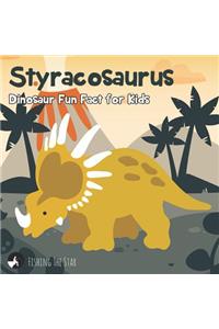 Styracosaurus Dinosaur Fun Fact for Kids