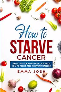 How to Starve Cancer