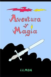 Aventura Y Magia 1