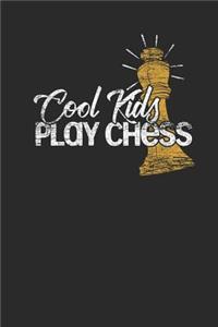 Cool Kids Play Chess